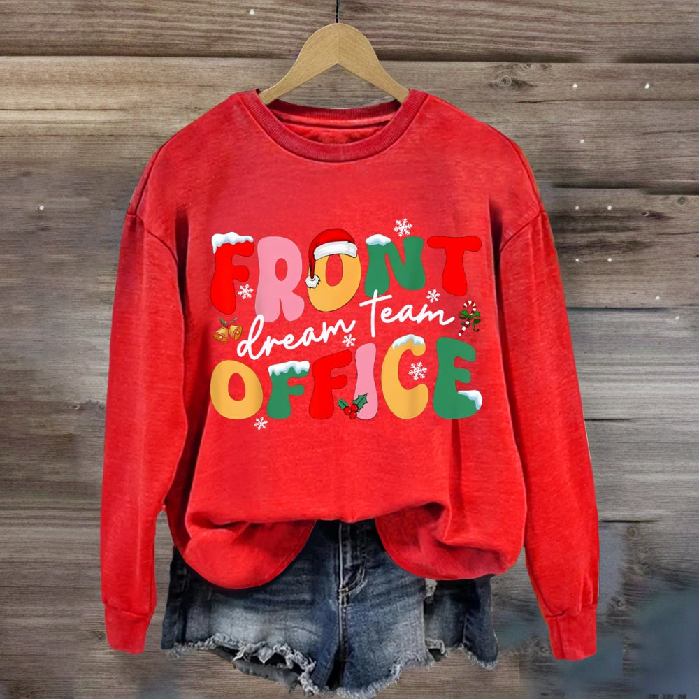 Christmas Dream Team Front Office Sweatshirt