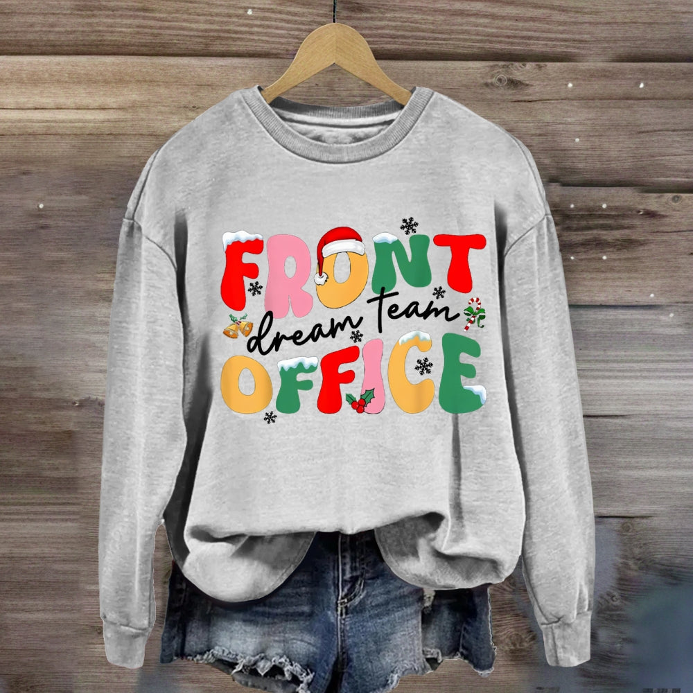 Christmas Dream Team Front Office Sweatshirt