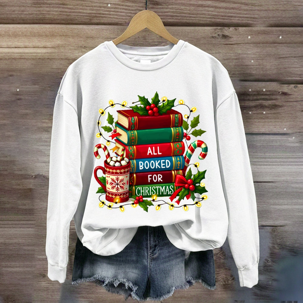 All Booked For Christmas Sweatshirt