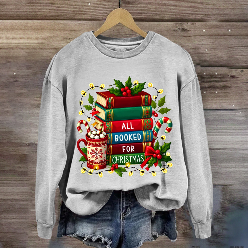 All Booked For Christmas Sweatshirt