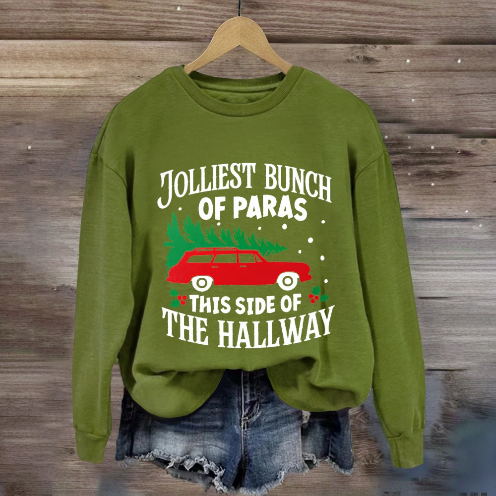 Jolliest Bunch Of Paras This Side Of The Hallway Christmas Sweatshirt