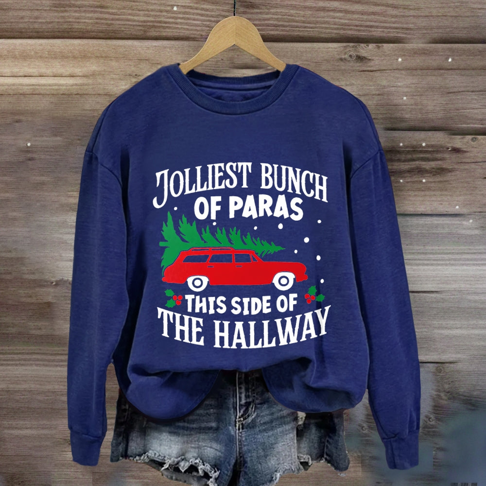 Jolliest Bunch Of Paras This Side Of The Hallway Christmas Sweatshirt