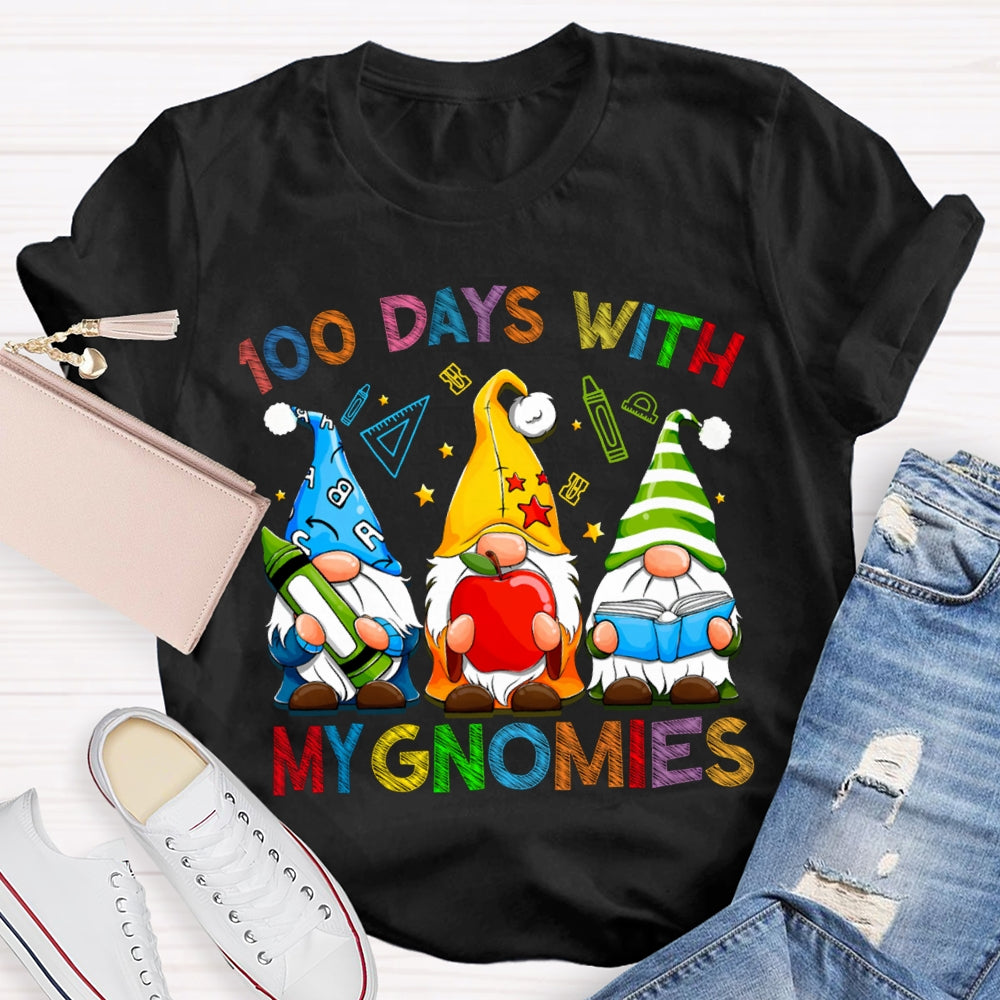 100 Days With My Gnomies Colored Fonts And Dwarfs T-shirt