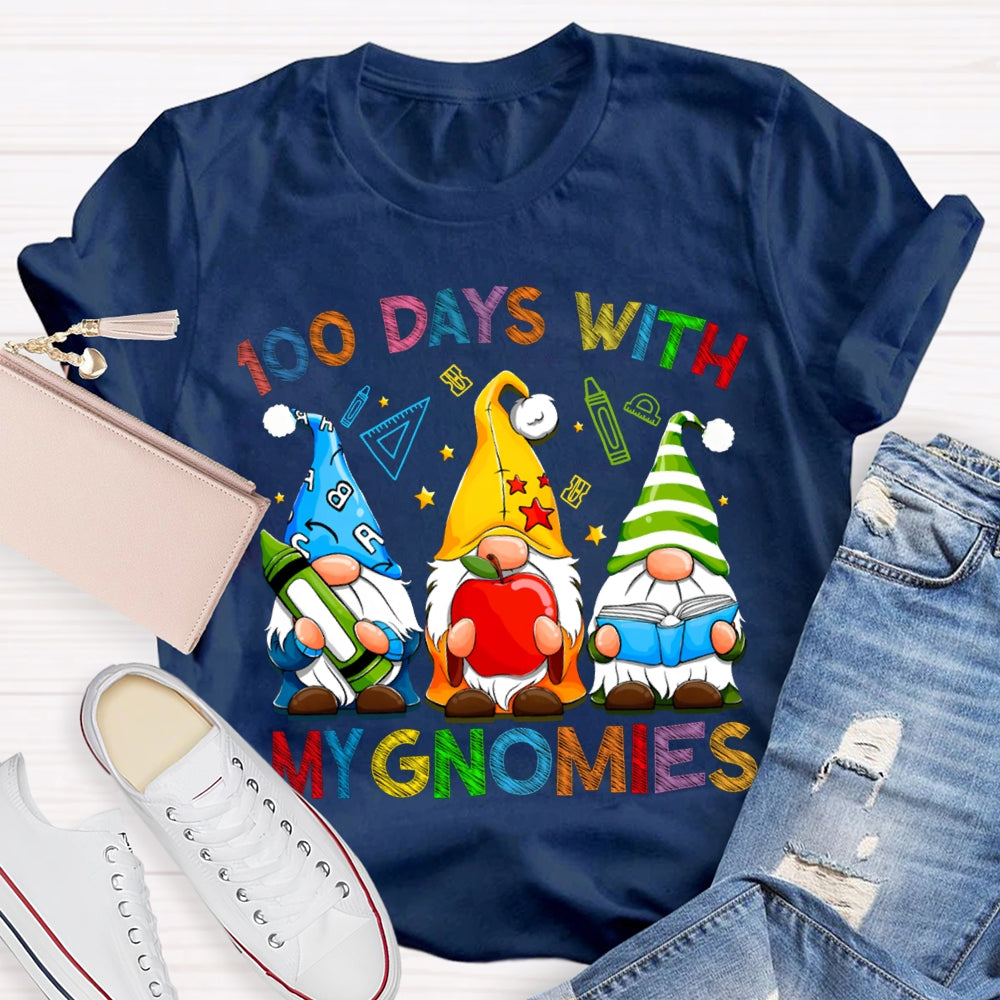 100 Days With My Gnomies Colored Fonts And Dwarfs T-shirt