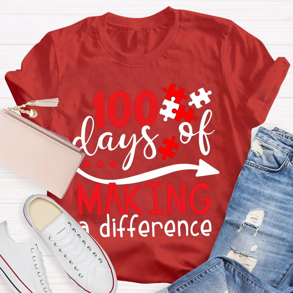 100 Days Making A Difference T-shirt