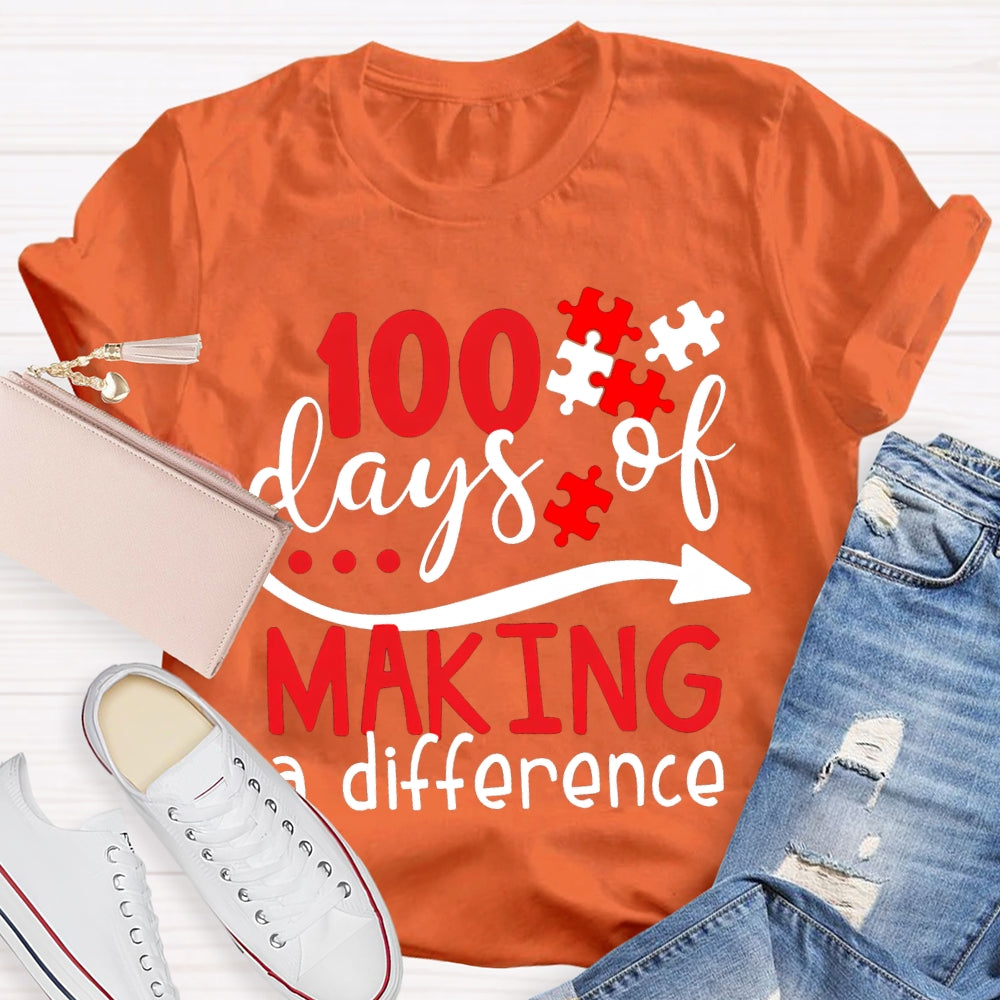 100 Days Making A Difference T-shirt