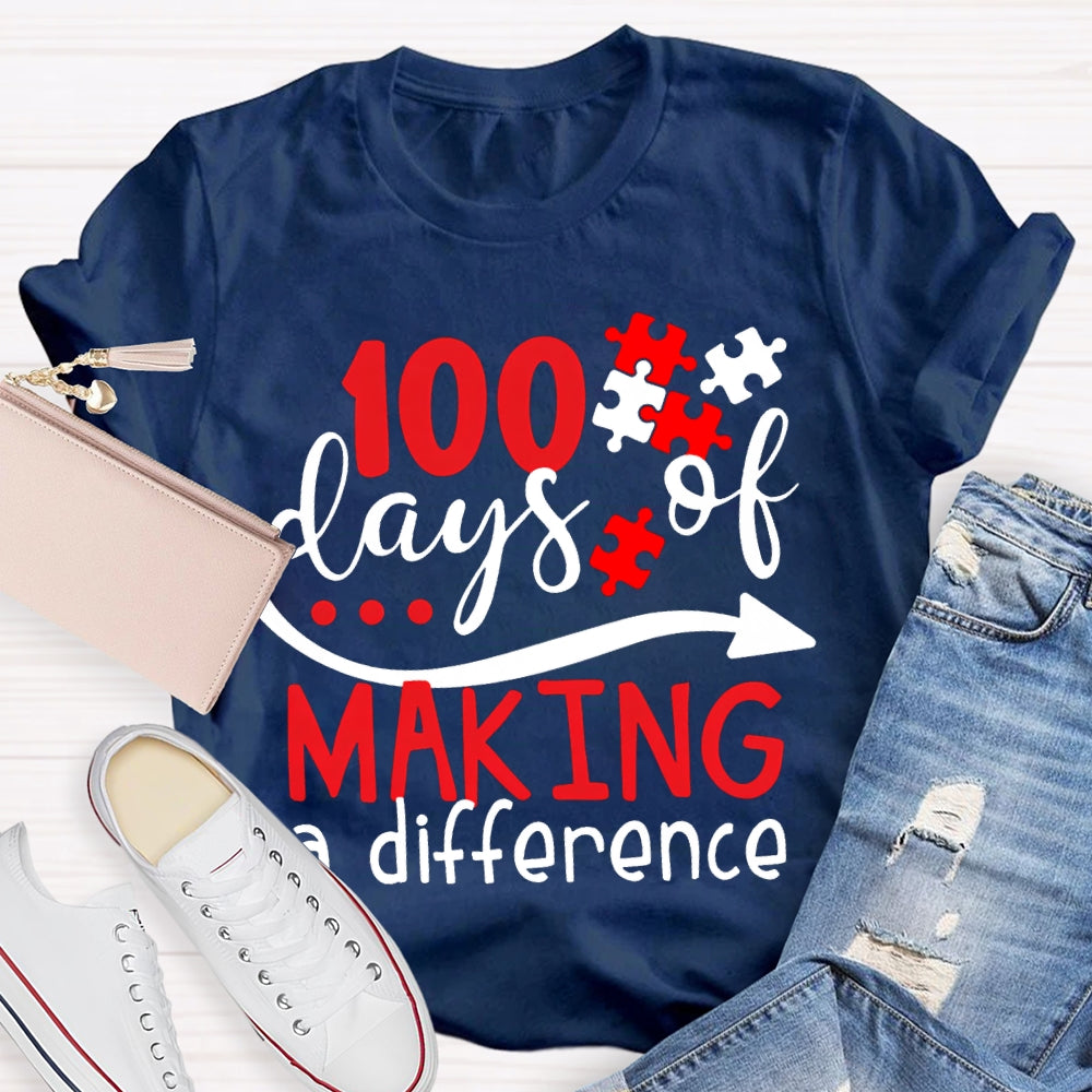 100 Days Making A Difference T-shirt