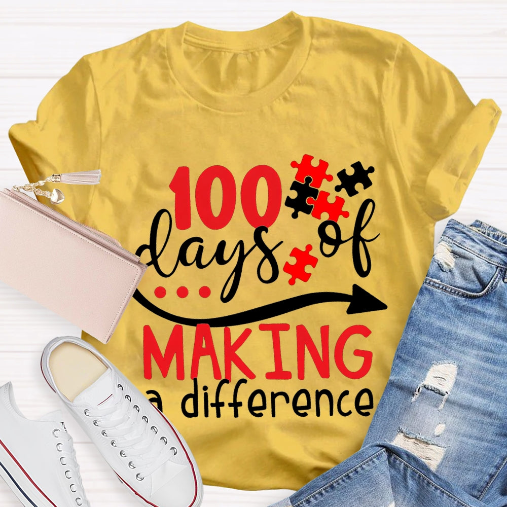 100 Days Making A Difference T-shirt