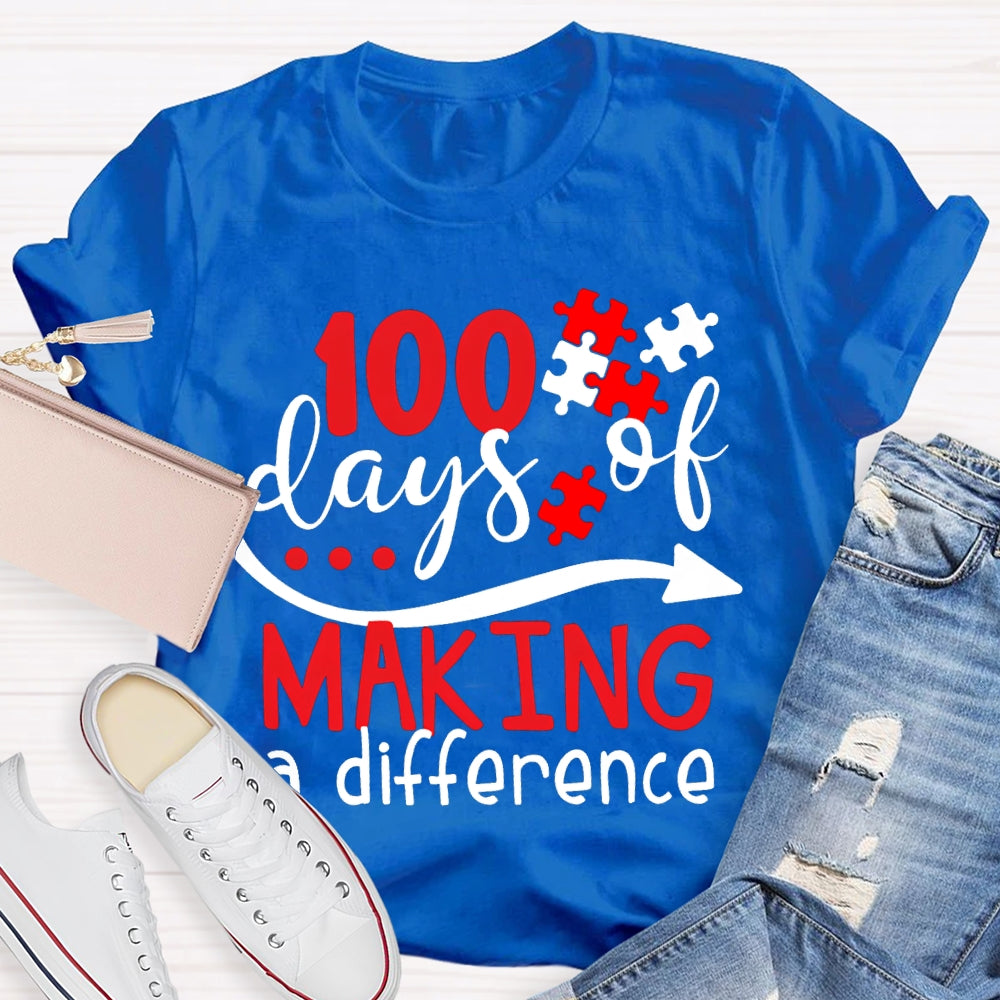 100 Days Making A Difference T-shirt
