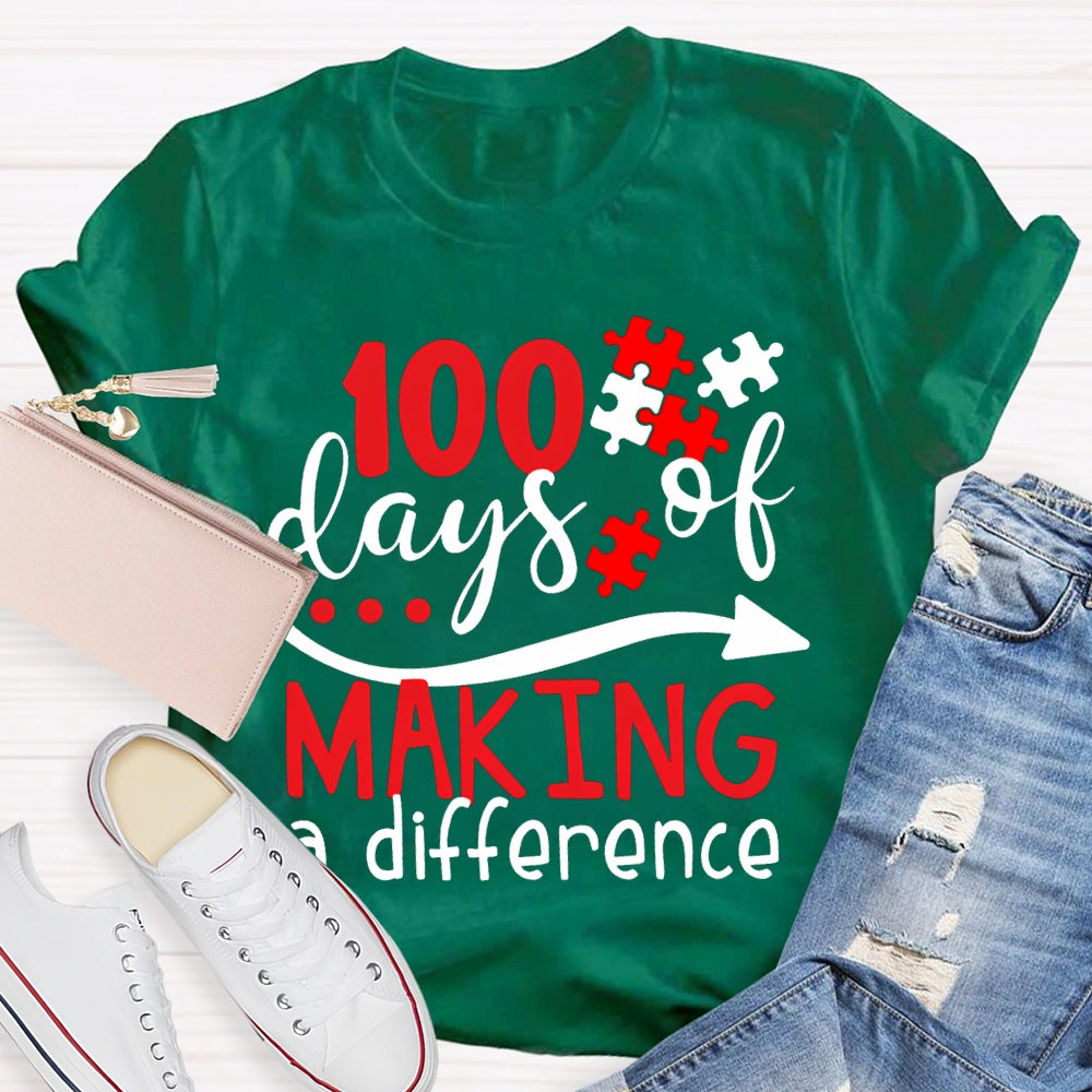 100 Days Making A Difference T-shirt