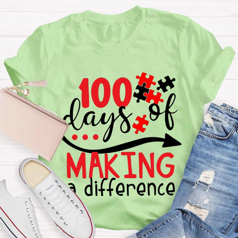 100 Days Making A Difference T-shirt