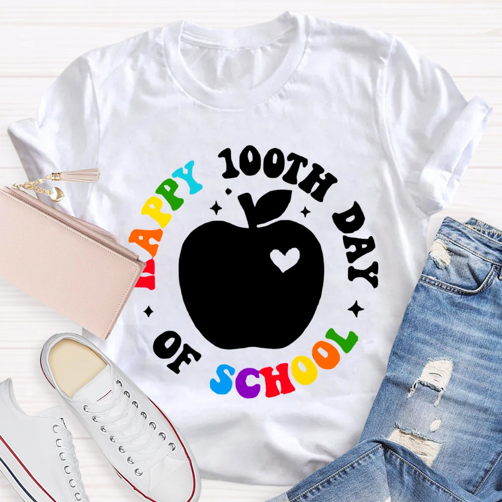 Happy 100th Day Of School Apple And Colored Fonts T-shirt