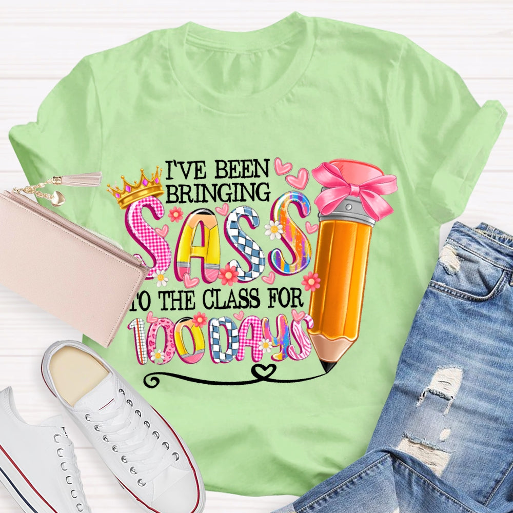 I'Ve Been Bringing Sass To The Class For 100 Days Bow Pencil T-shirt
