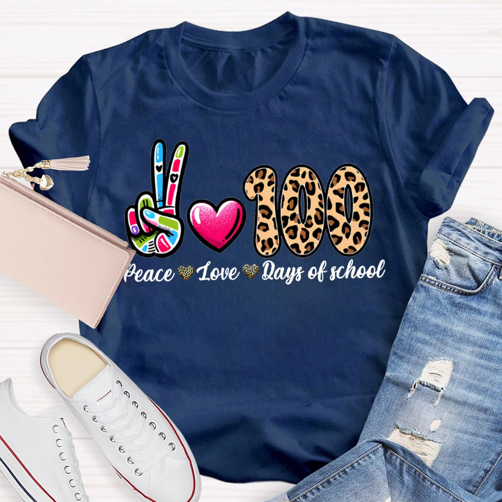 Peace Love 100 Days Of School Colored Fingers And Leopard Print Numbers T-shirt