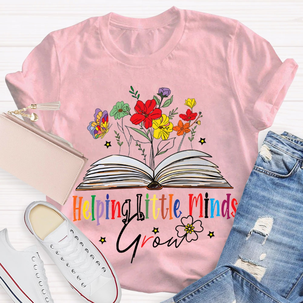 Helping Little Minds Grow Books And Colorful Flowers T-shirt