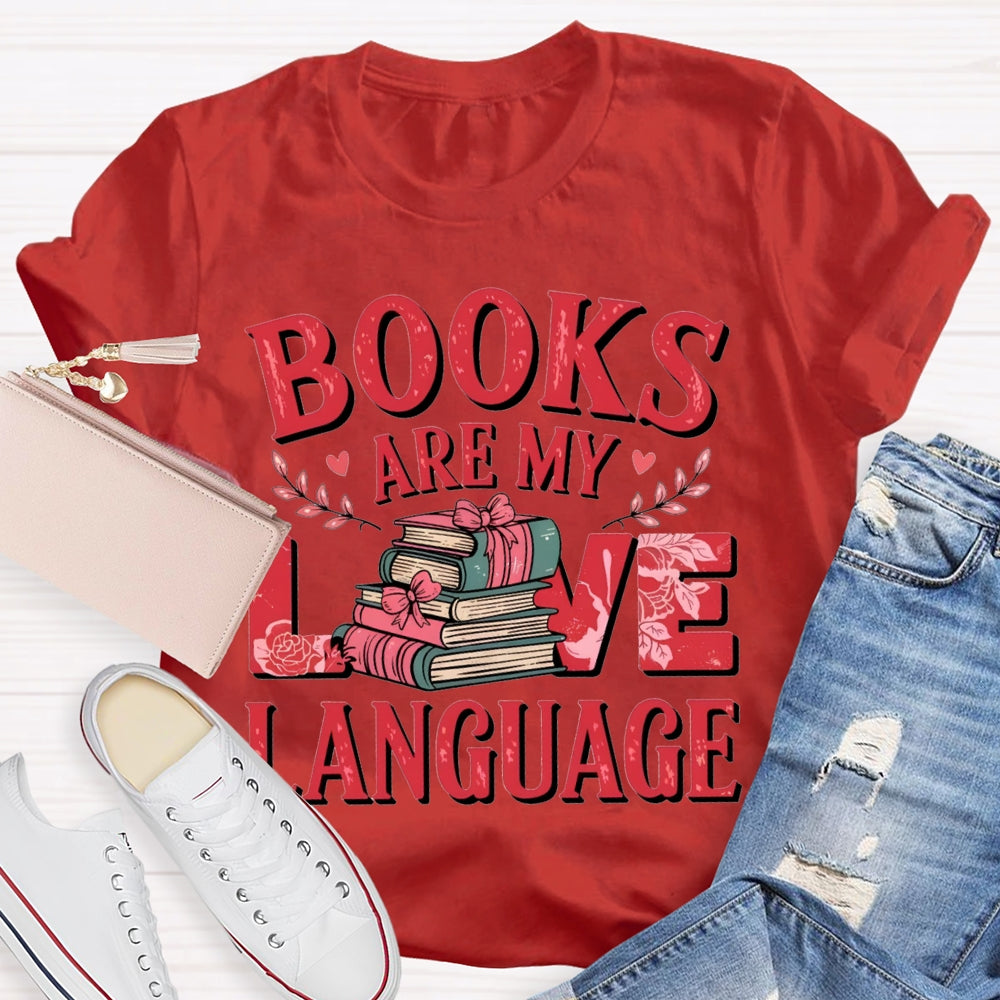 Books Are My Love Language Bow-Shaped Books T-shirt