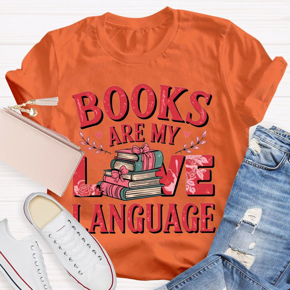Books Are My Love Language Bow-Shaped Books T-shirt