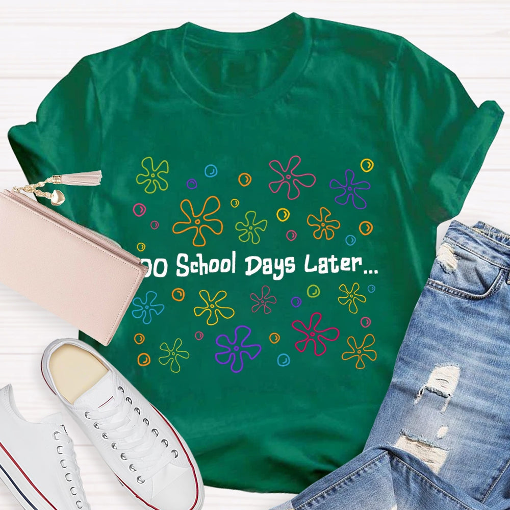 100 School Days Later Colorful Little Flowers T-shirt