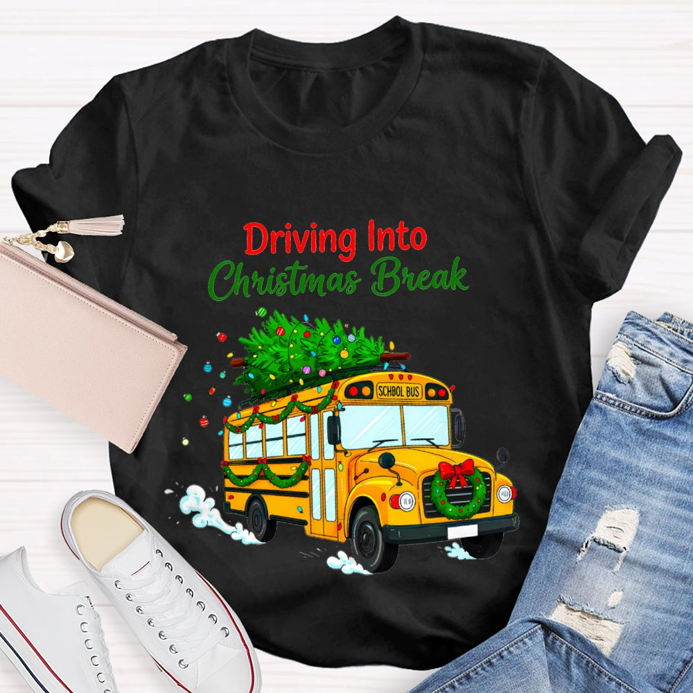 Driving Into Christmas Break School Bus And Christmas Tree T-shirt