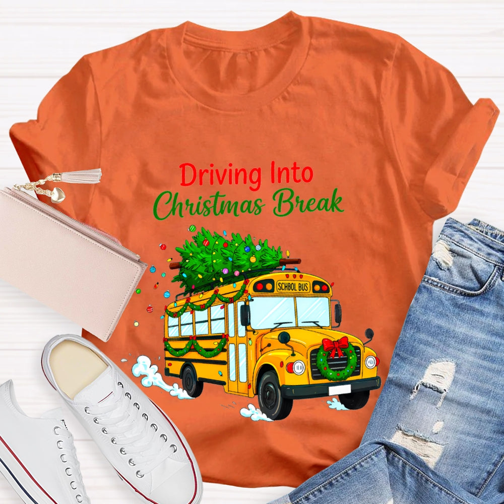 Driving Into Christmas Break School Bus And Christmas Tree T-shirt
