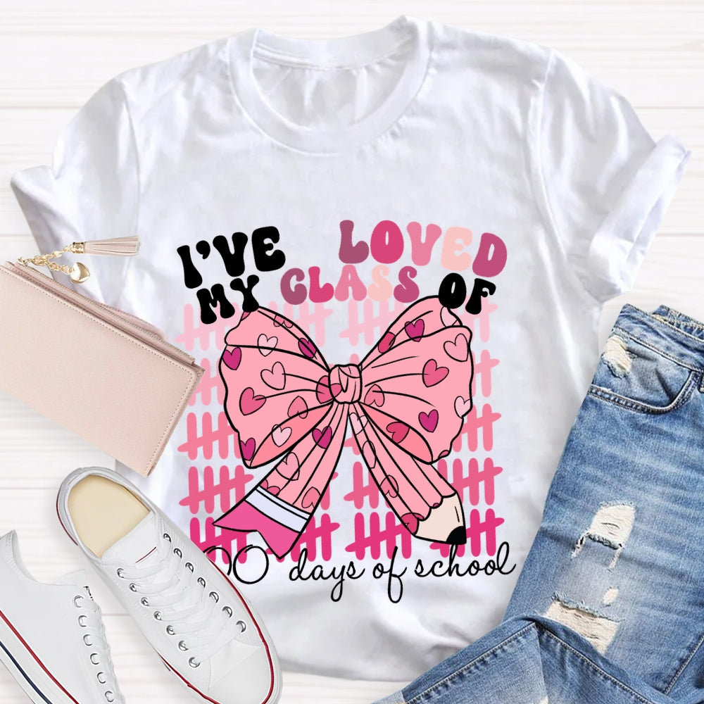 I'Ve Loved My Class Of 100 Days Of School Pink Bow T-Shirt