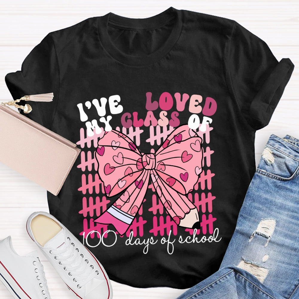 I'Ve Loved My Class Of 100 Days Of School Pink Bow T-Shirt