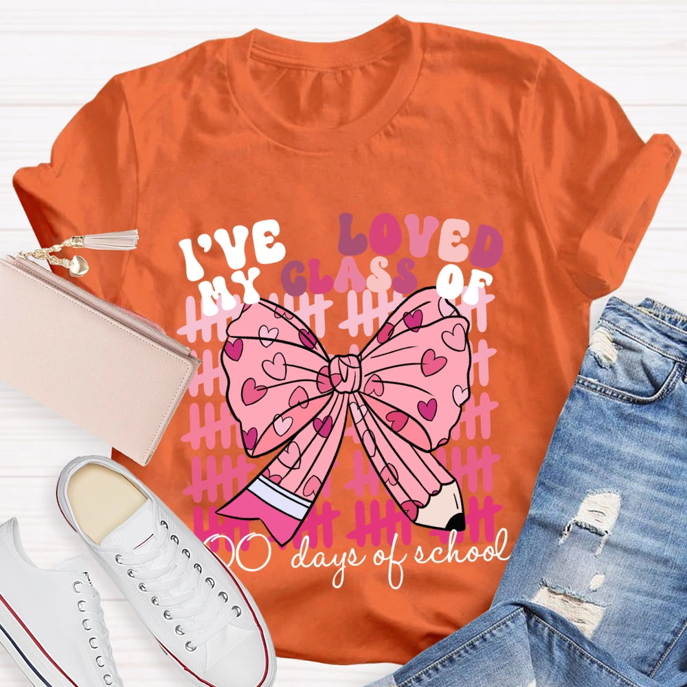 I'Ve Loved My Class Of 100 Days Of School Pink Bow T-Shirt