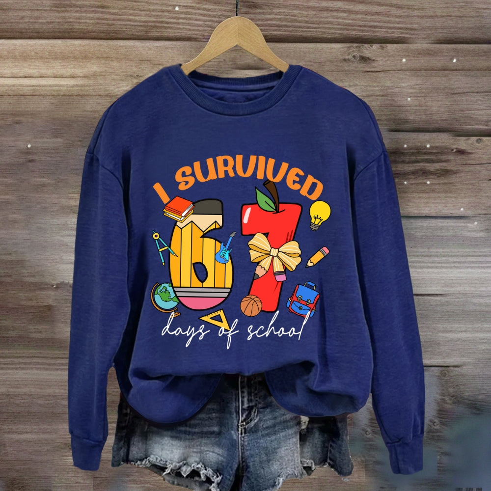 I Survived 67 Days Of School Apple Pencil Printed Sweatshirt