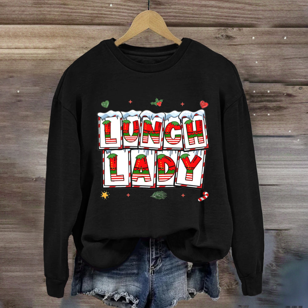 Christmas Vibes Fonts Lunch Lady Sweatshirt