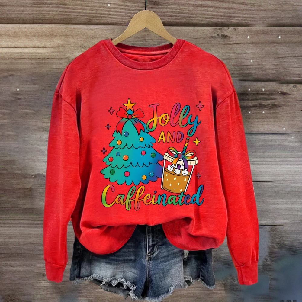 Jolly And Caffeinated Colorful Fonts And Christmas Trees Sweatshirt