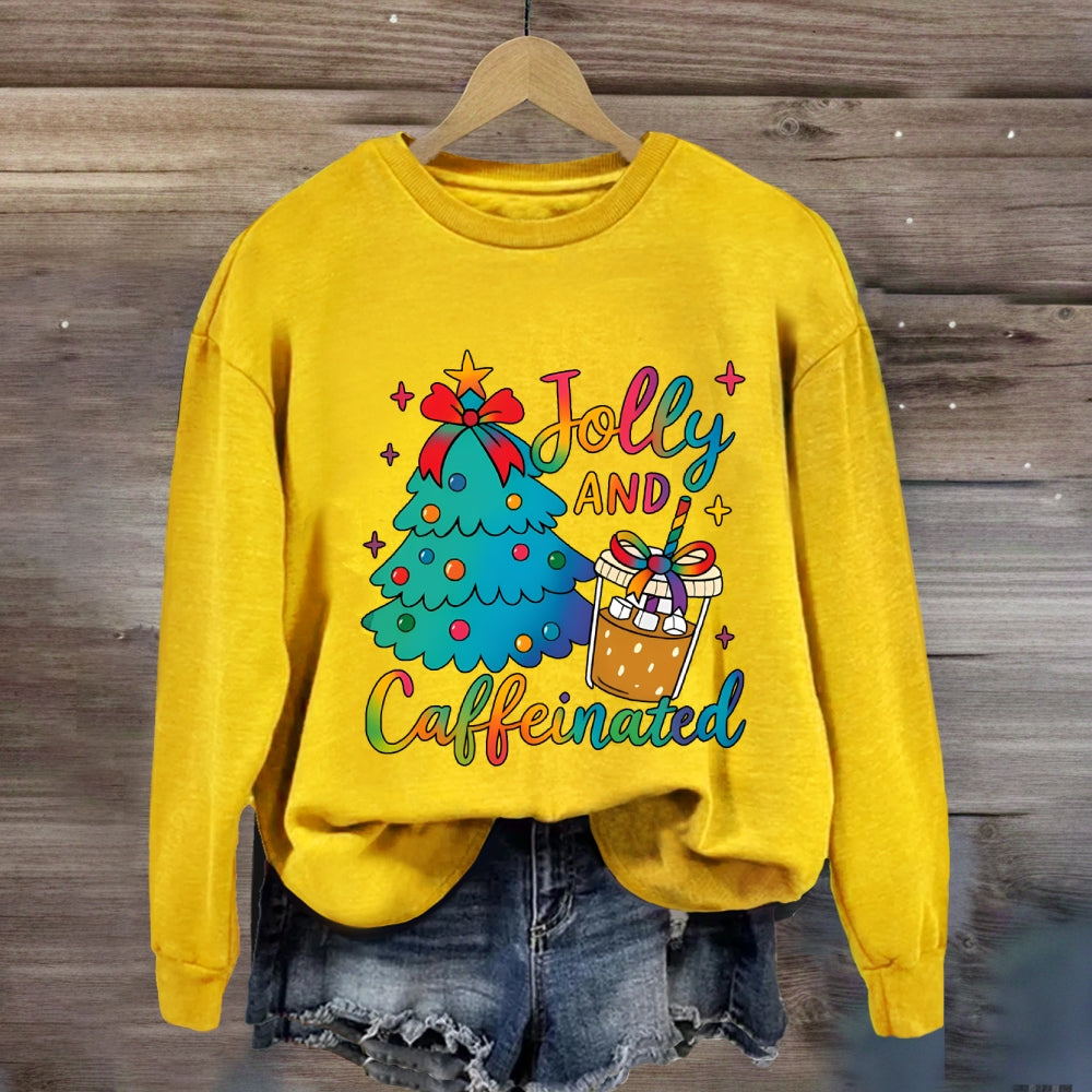 Jolly And Caffeinated Colorful Fonts And Christmas Trees Sweatshirt