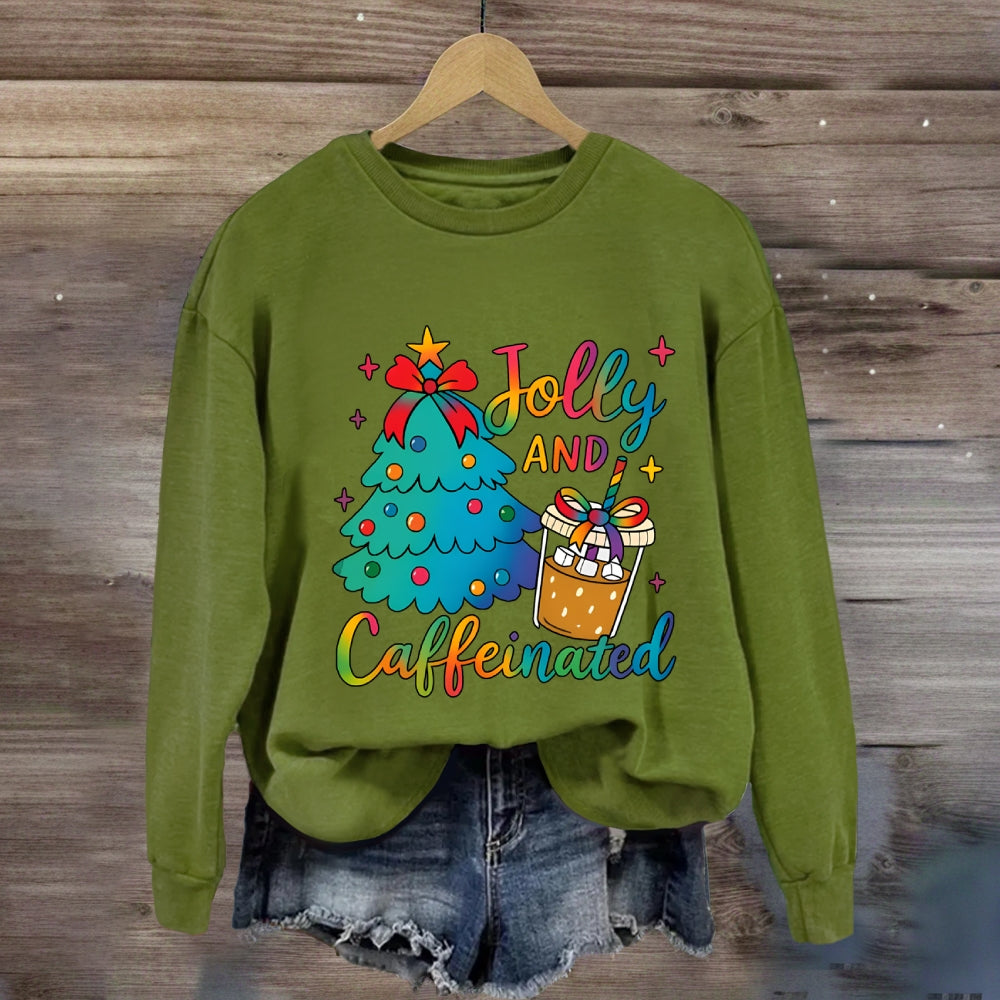 Jolly And Caffeinated Colorful Fonts And Christmas Trees Sweatshirt