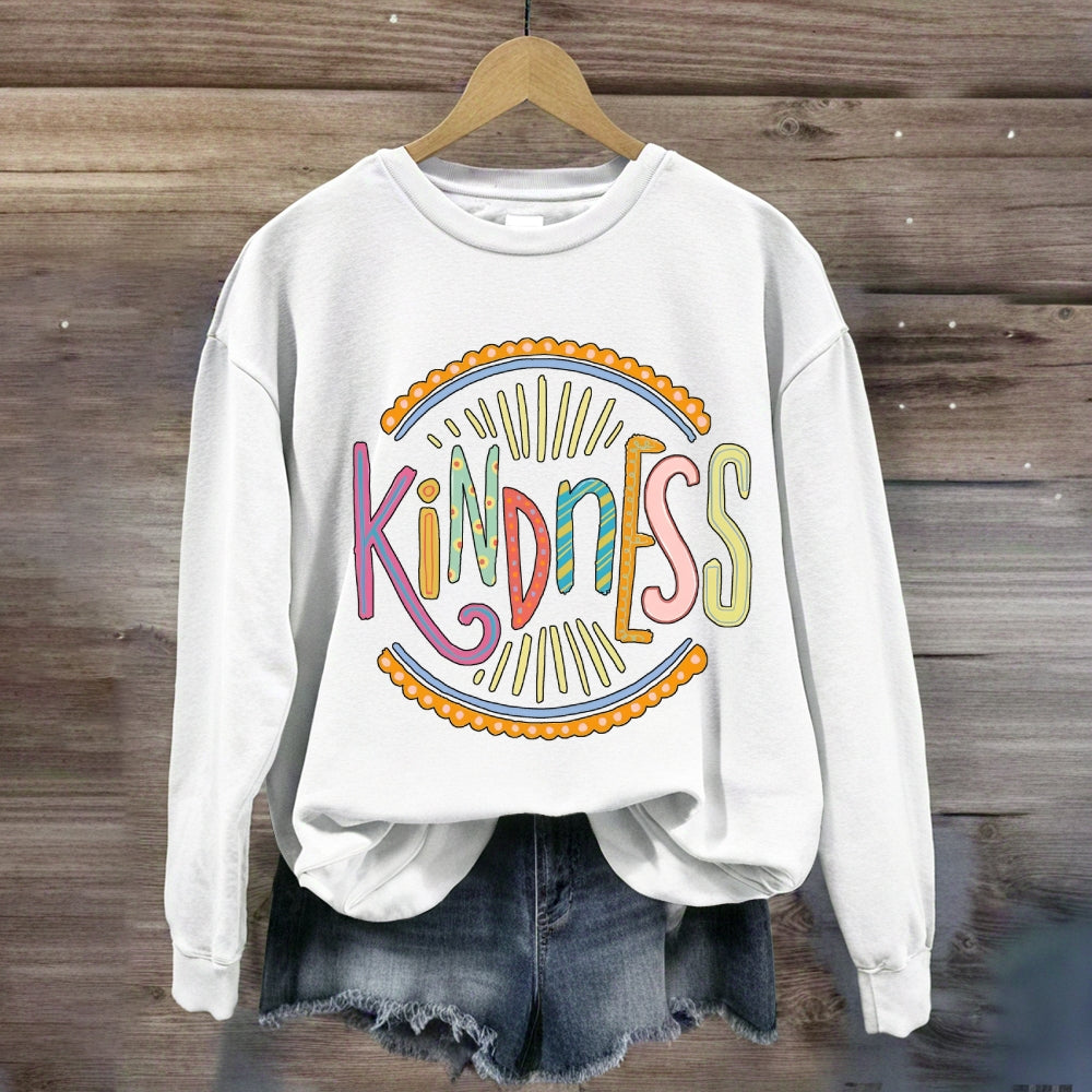 Kindness Colorful Letter Printing Sweatshirt