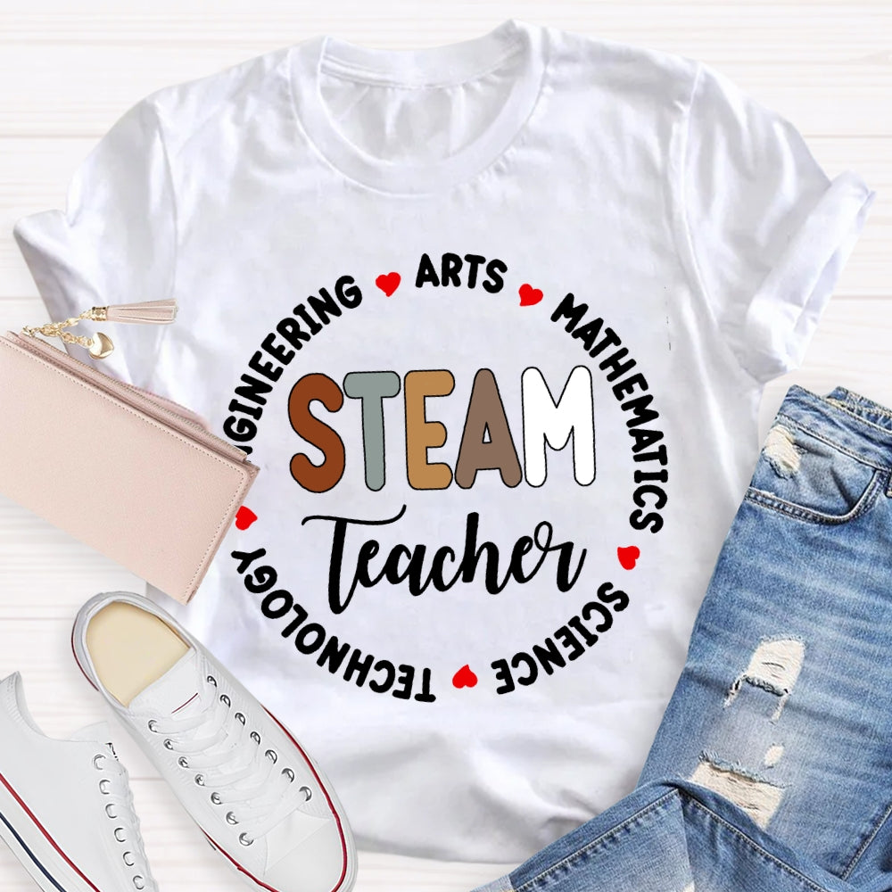 Steam Teacher Engineering Arts Mathemaatics Science Technology T-shirt