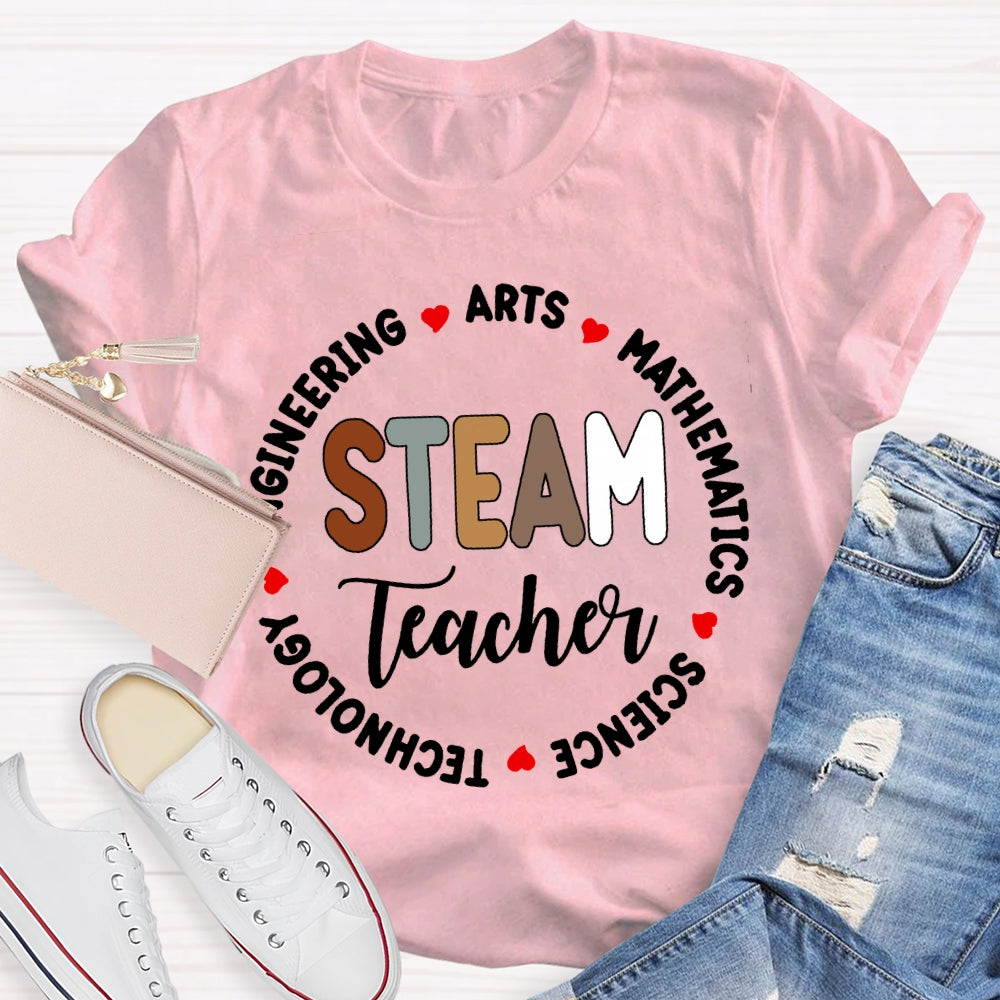 Steam Teacher Engineering Arts Mathemaatics Science Technology T-shirt