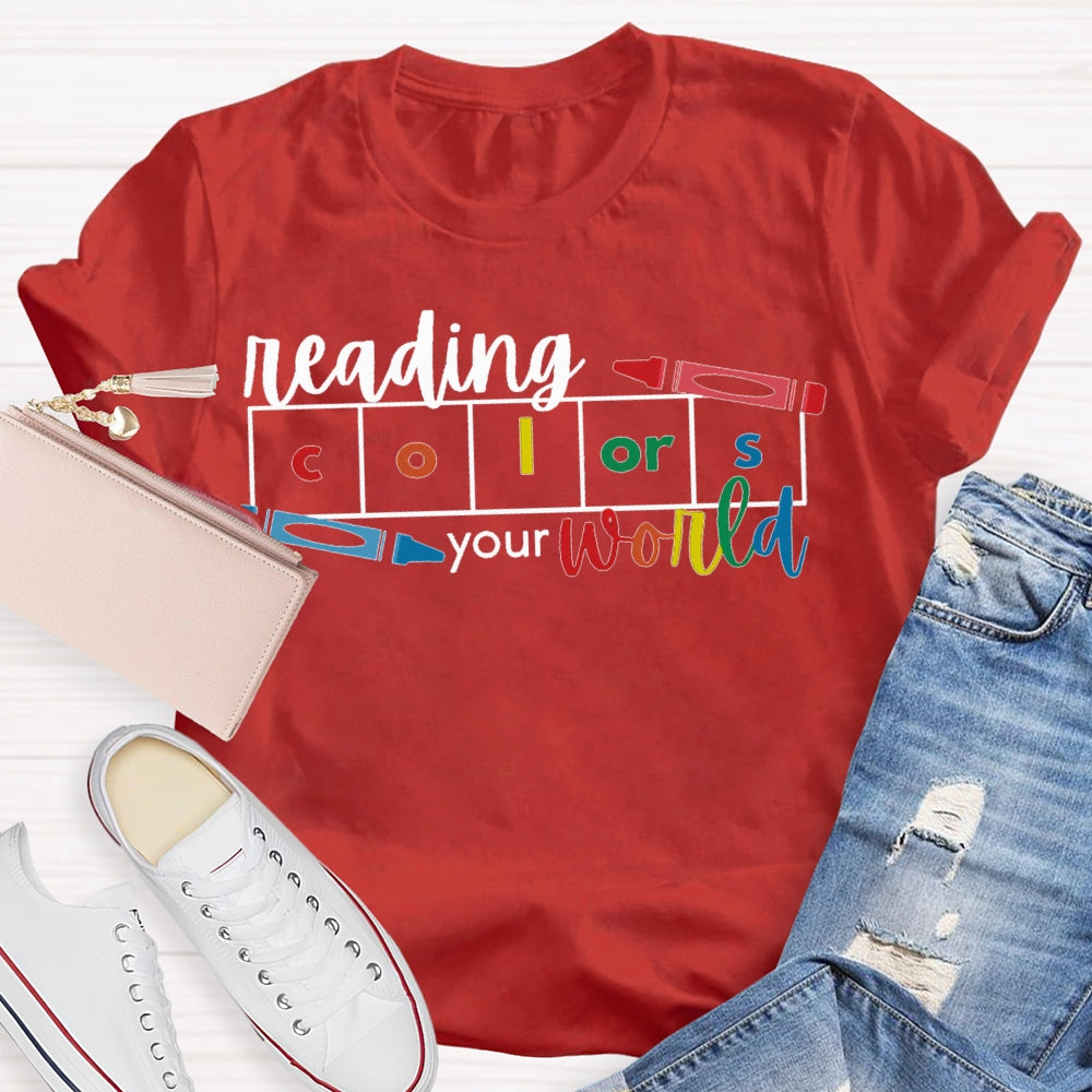 Reading Colors Your World Colored Pencils T-shirt