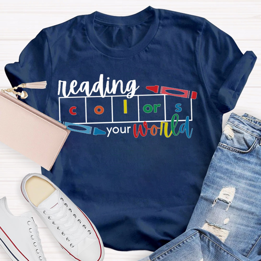 Reading Colors Your World Colored Pencils T-shirt