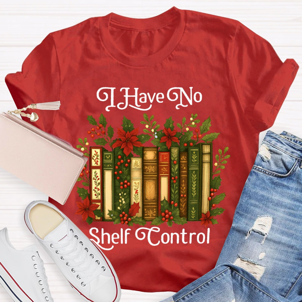 I Have No Shelf Control Christmas Librarian T-shirt