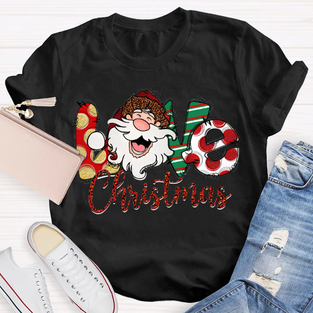 Love Christmas Santa Claus And Floral Font T-shirt