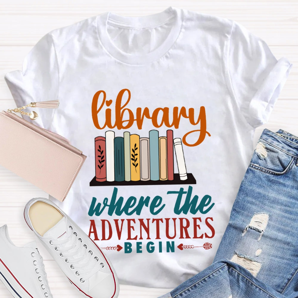 Library Where The Adventures Begin Librarian T-shirt
