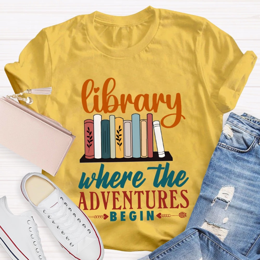 Library Where The Adventures Begin Librarian T-shirt