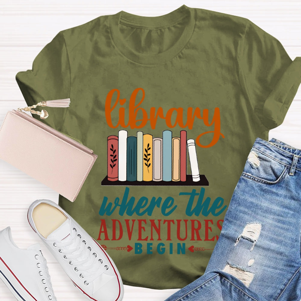 Library Where The Adventures Begin Librarian T-shirt
