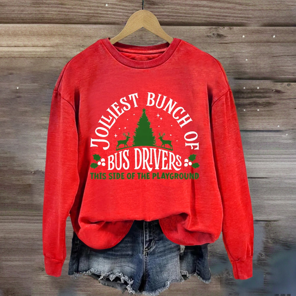 Jolliest Bunch Of Bus Driver This Side Of The Playground Sweatshirt