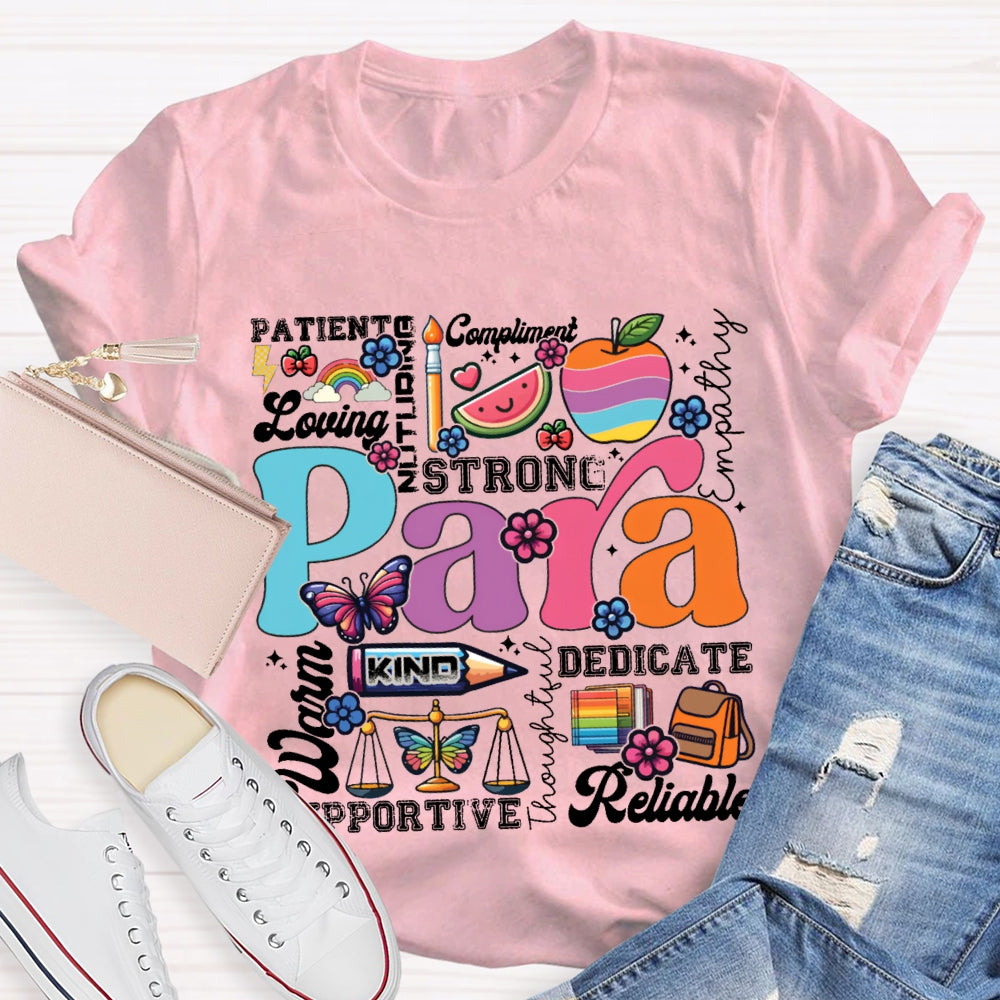 Para Patient Loving Strong Warm Dedicate Kind T-shirt