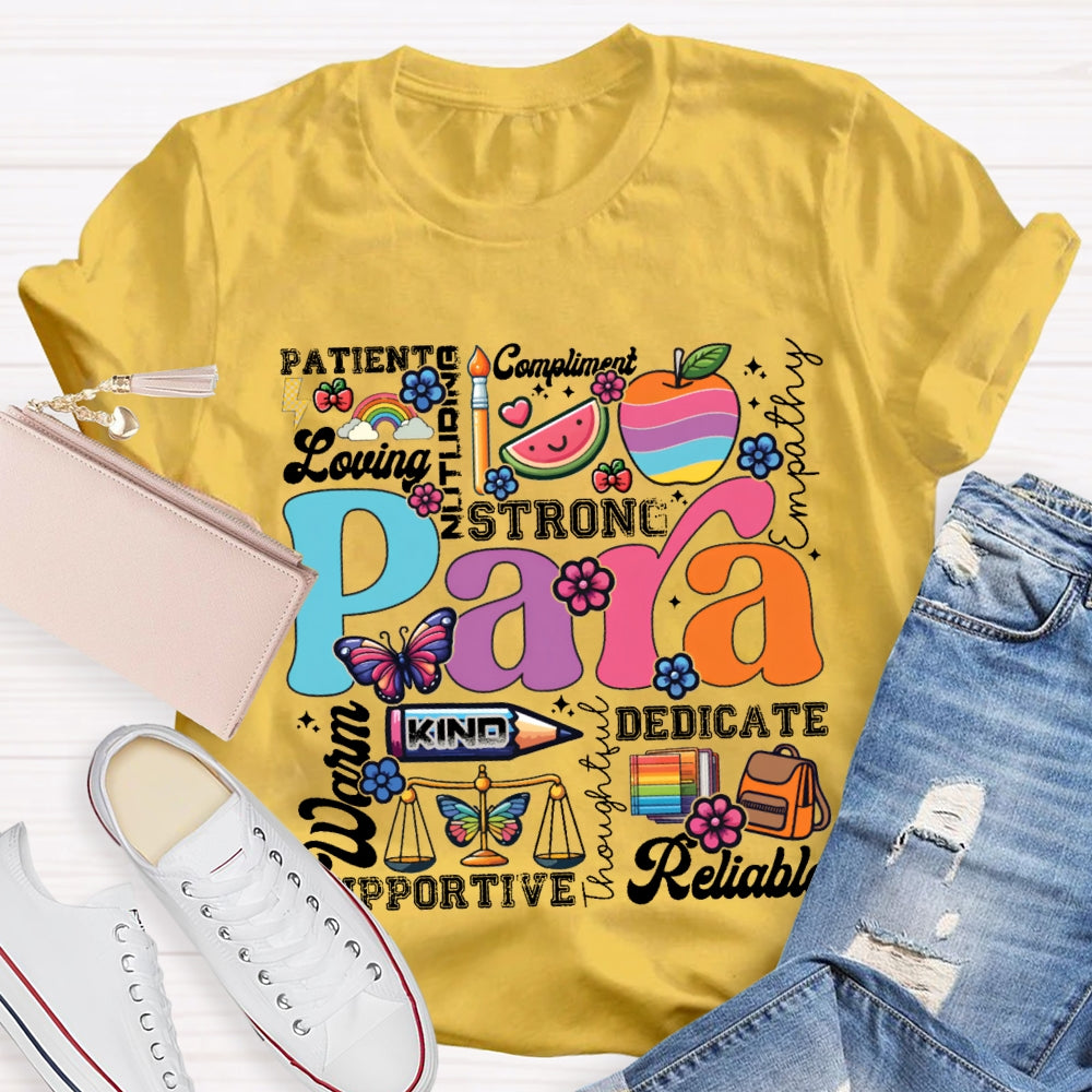 Para Patient Loving Strong Warm Dedicate Kind T-shirt