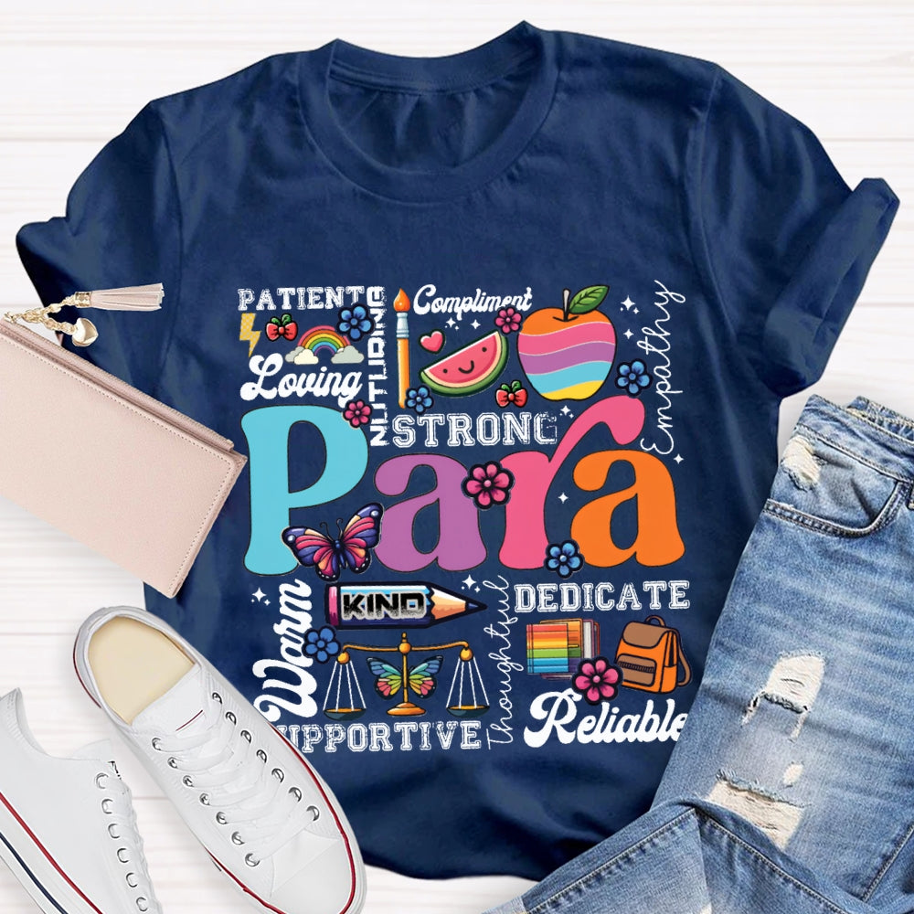 Para Patient Loving Strong Warm Dedicate Kind T-shirt