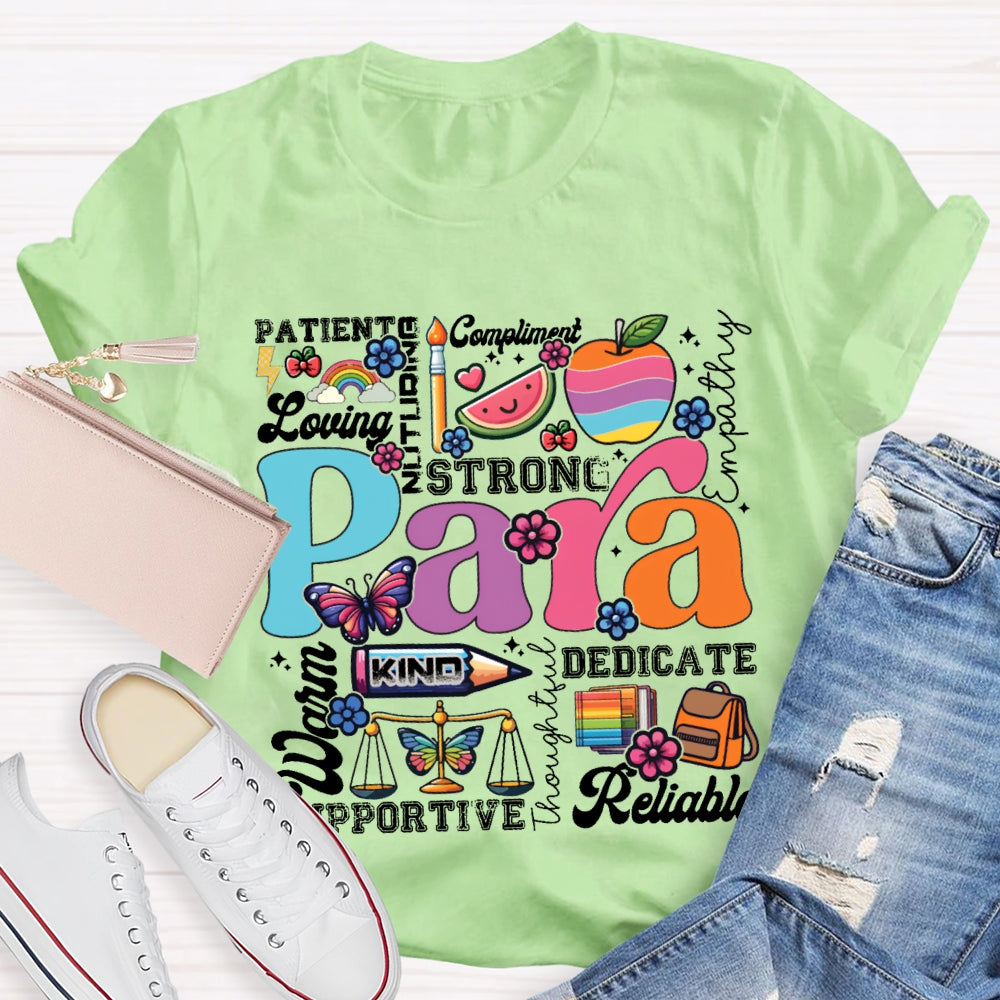 Para Patient Loving Strong Warm Dedicate Kind T-shirt