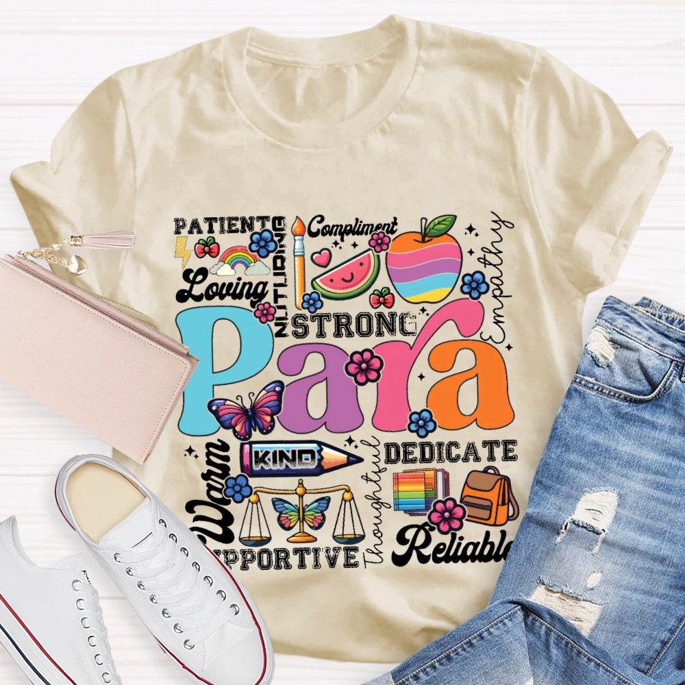 Para Patient Loving Strong Warm Dedicate Kind T-shirt