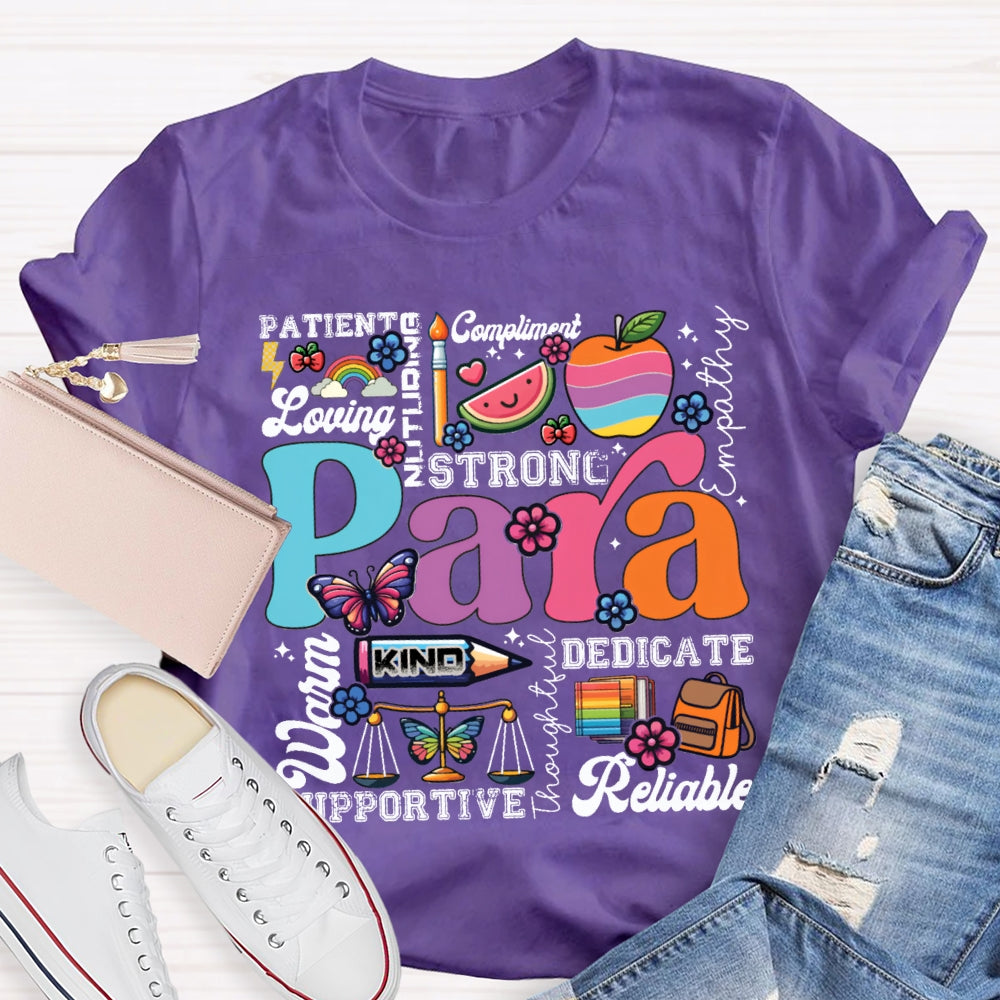Para Patient Loving Strong Warm Dedicate Kind T-shirt