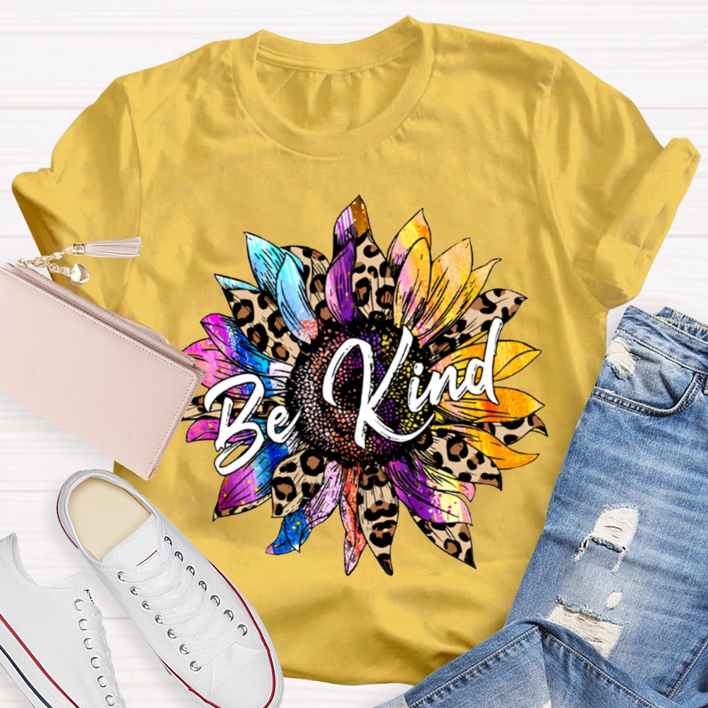 Be Kind Colorful And Leopard-Print Sunflowers T-shirt